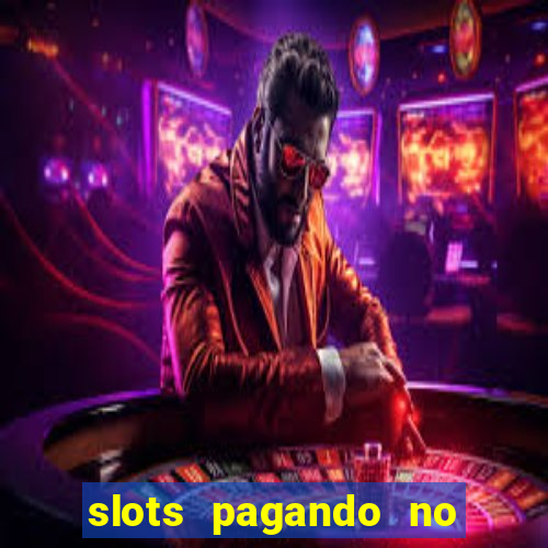 slots pagando no cadastro saque free 2024 facebook